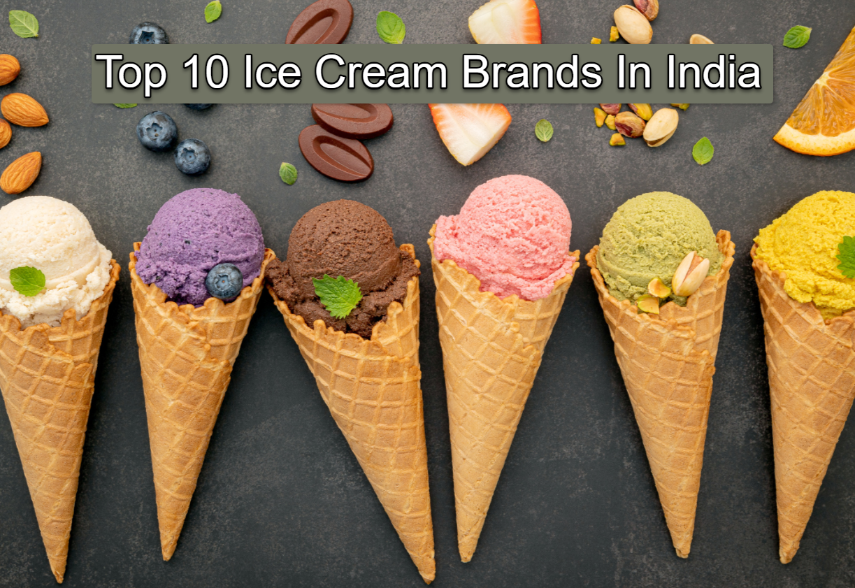 Top 10 Ice Cream Brands In India