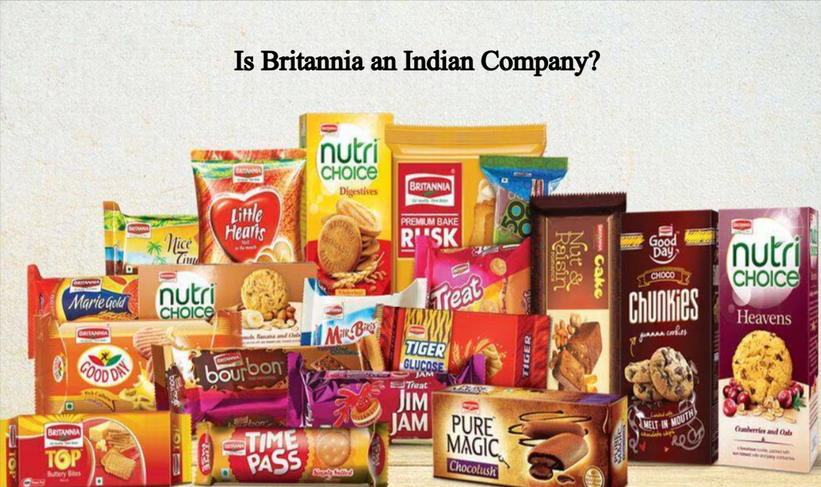 Is Britannia an Indian Company?